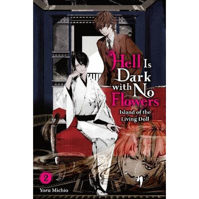 Hell Is Dark with No Flowers, Vol. 2 (light novel)