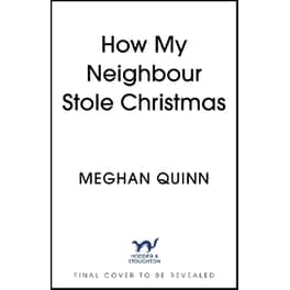 How My Neighbour Stole Christmas