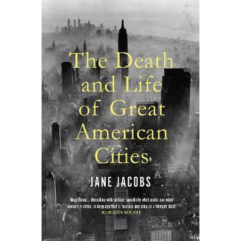 Death and Life of Great American Cities