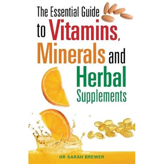 Essential Guide to Vitamins, Minerals and Herbal Supplements image 0