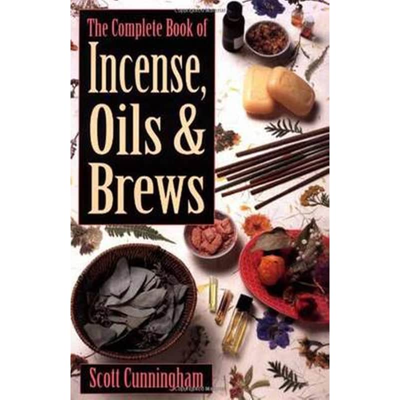 The Complete Book of Incense, Oils and Brews