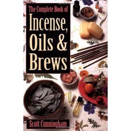 The Complete Book of Incense, Oils and Brews