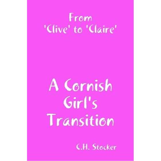 From 'Clive' to 'Claire' A Cornish Girl's Transition image 0