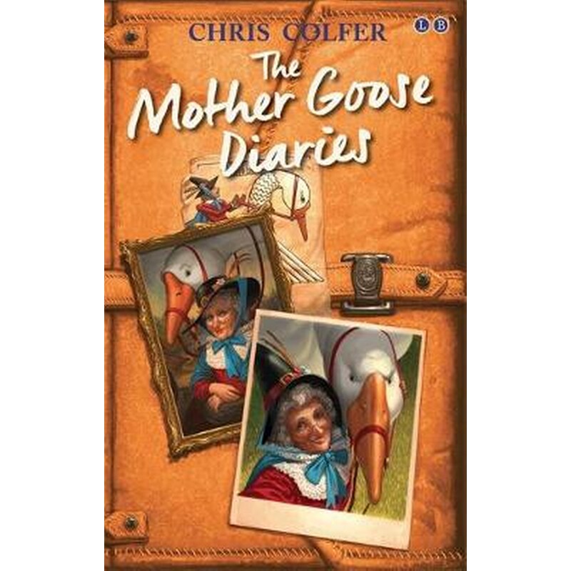 The Land of Stories- The Mother Goose Diaries