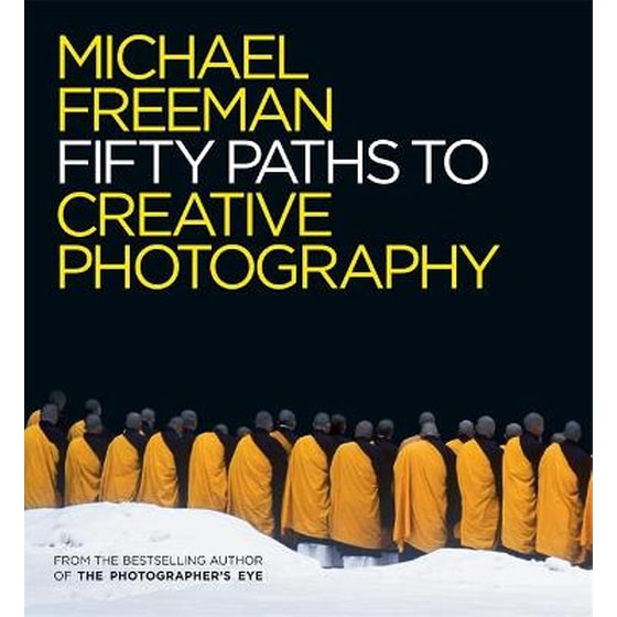Fifty Paths to Creative Photography image 0