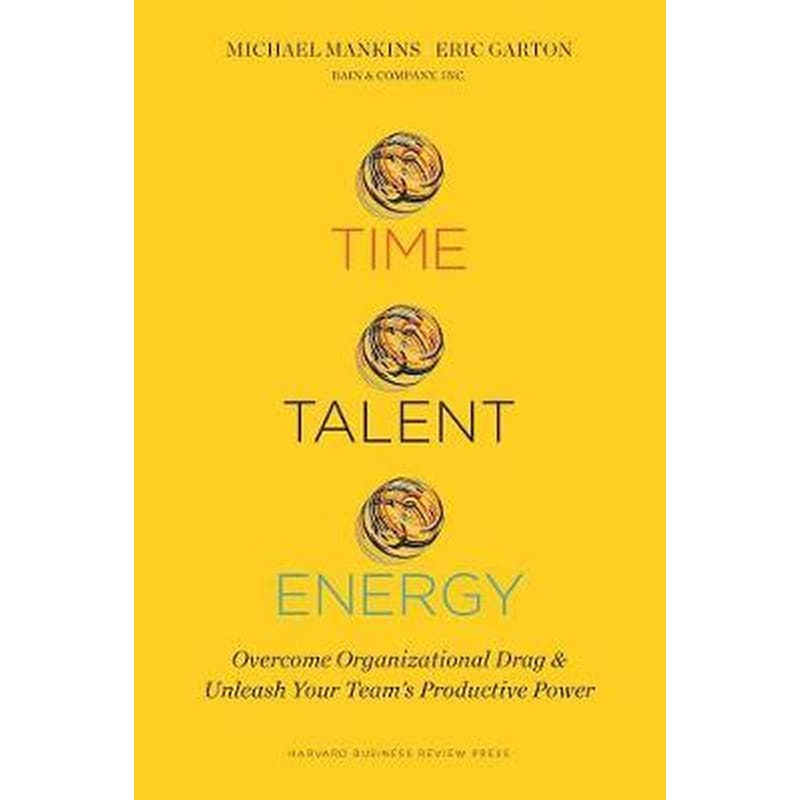 Time, Talent, Energy