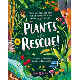 Plants to the Rescue!