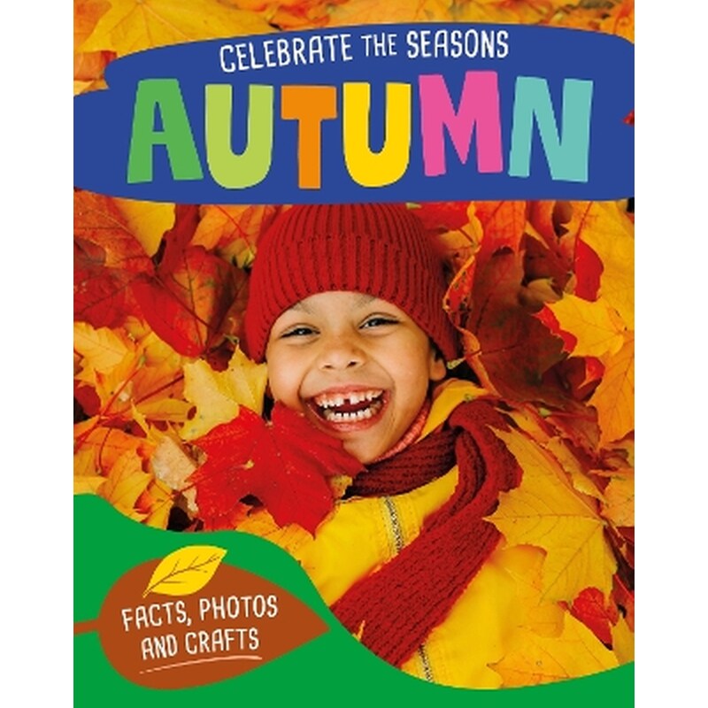 Celebrate the seasons: autumn
