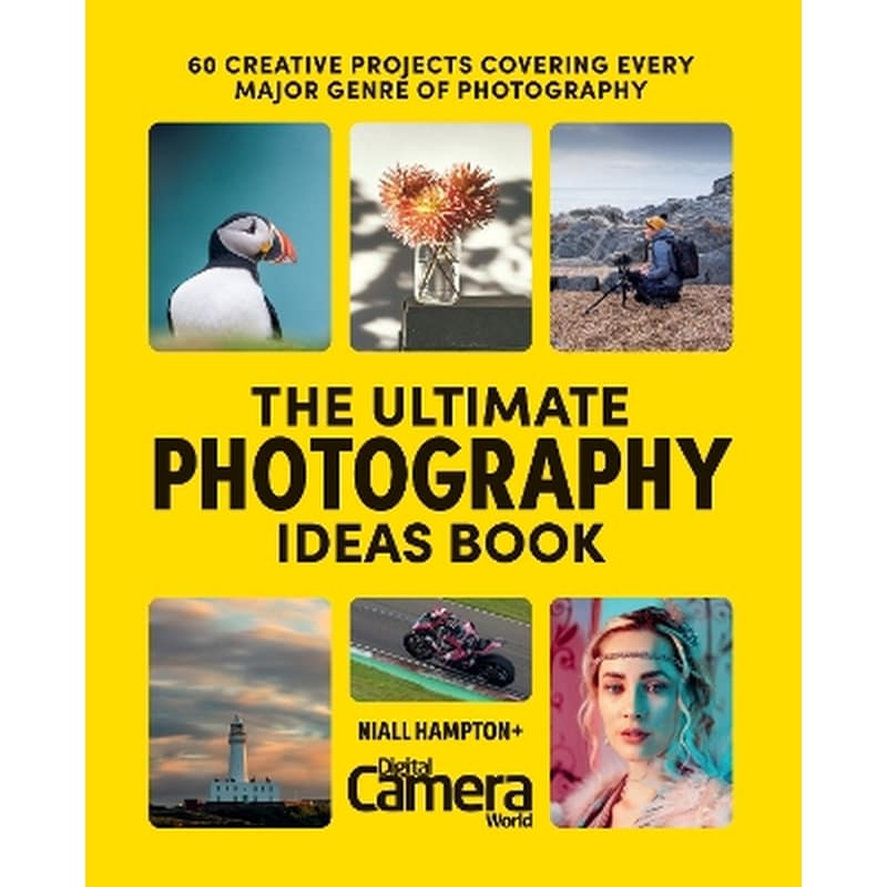 The Ultimate Photography Ideas Book