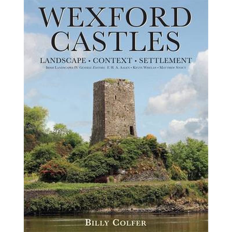 Wexford Castles