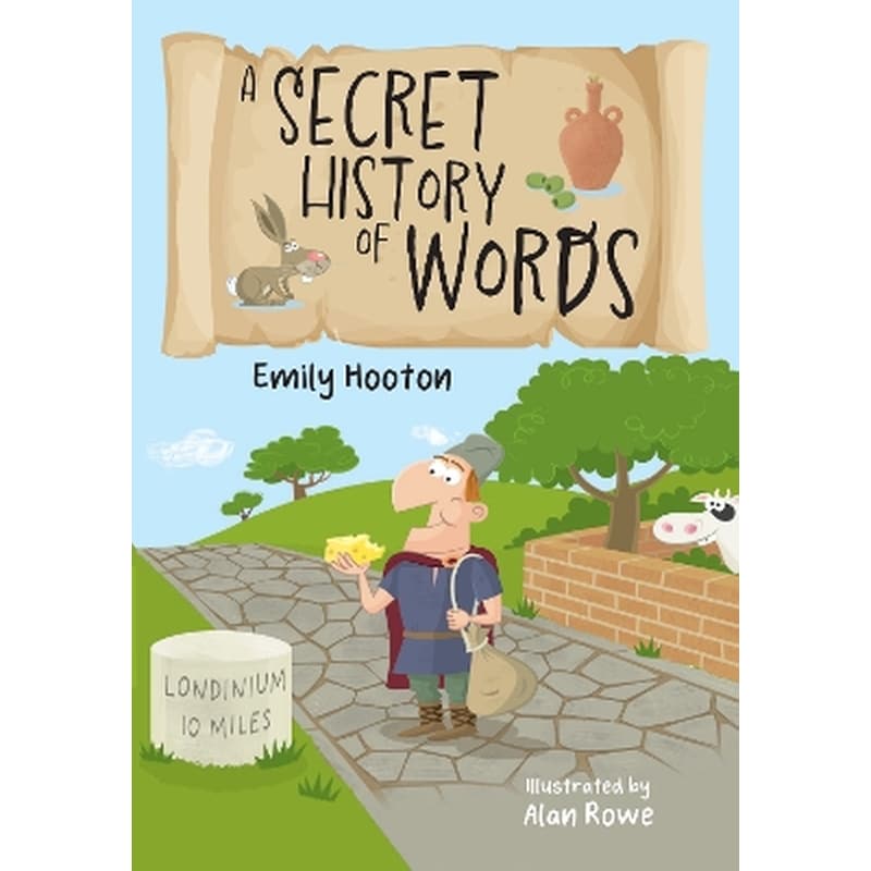 A Secret History of Words