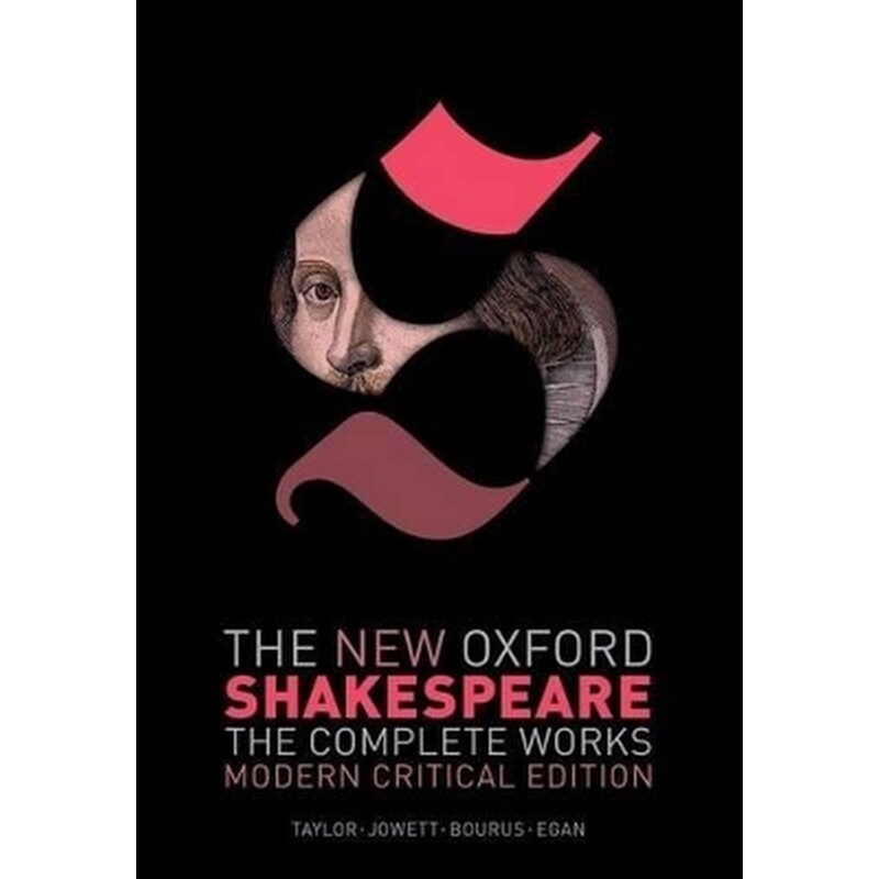 The New Oxford Shakespeare: Modern Critical Edition