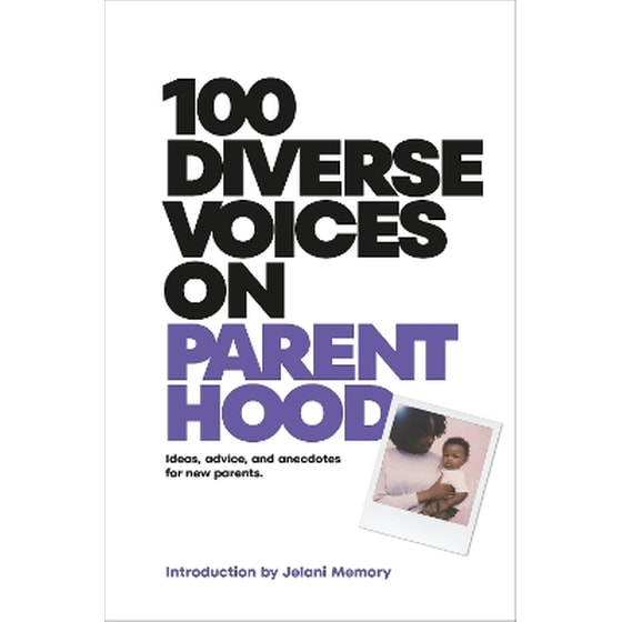 100 Diverse Voices on Parenthood image 0