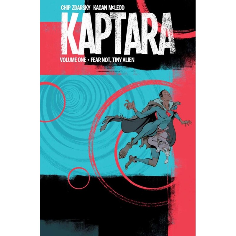 Kaptara Volume 1: Fear Not, Tiny Alien