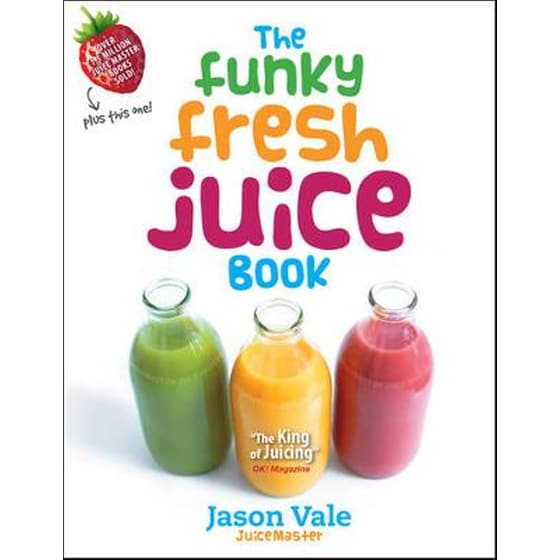 THE FUNKY FRESH JUICE BOOK image 0