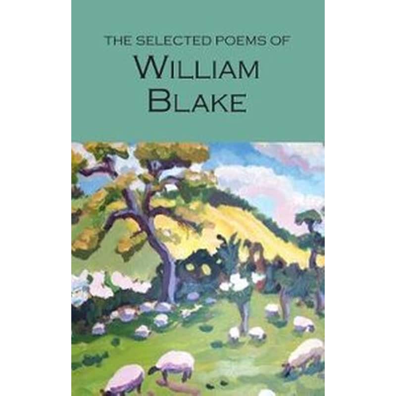 The Selected Poems of William Blake