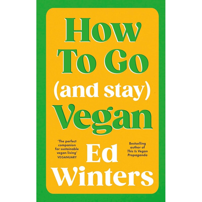 How to Go (and Stay) Vegan