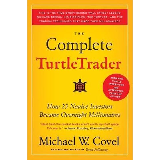 The Complete TurtleTrader : How 23 Novice Investors Became Overnight Millionaires image 0