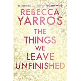 The Things We Leave Unfinished