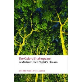 A Midsummer Night's Dream- The Oxford Shakespeare