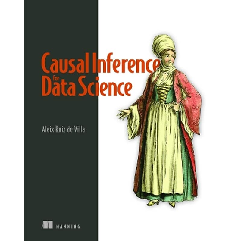 Causal Inference for Data Science