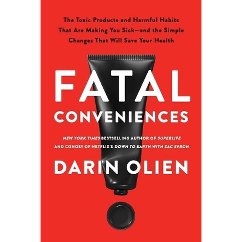 Fatal Conveniences
