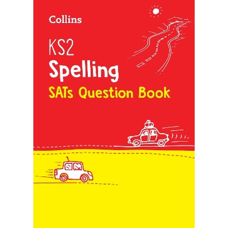 KS2 Spelling SATs Practice Question Book
