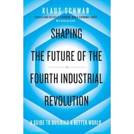 Shaping the Future of the Fourth Industrial Revolution