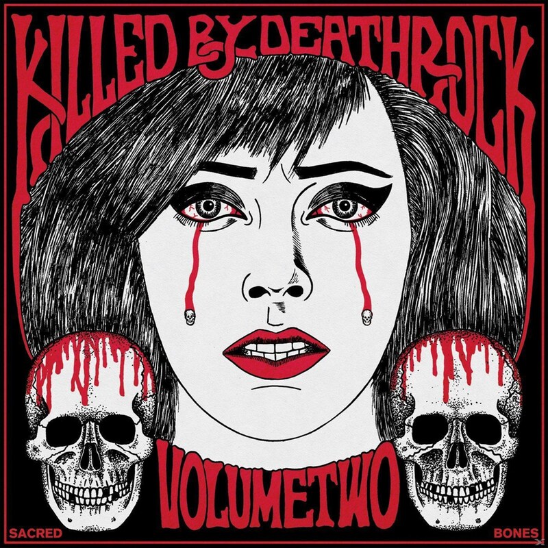 Killed By Deathrock Vol.2