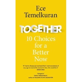 Together: 10 Choices For a Better Now
