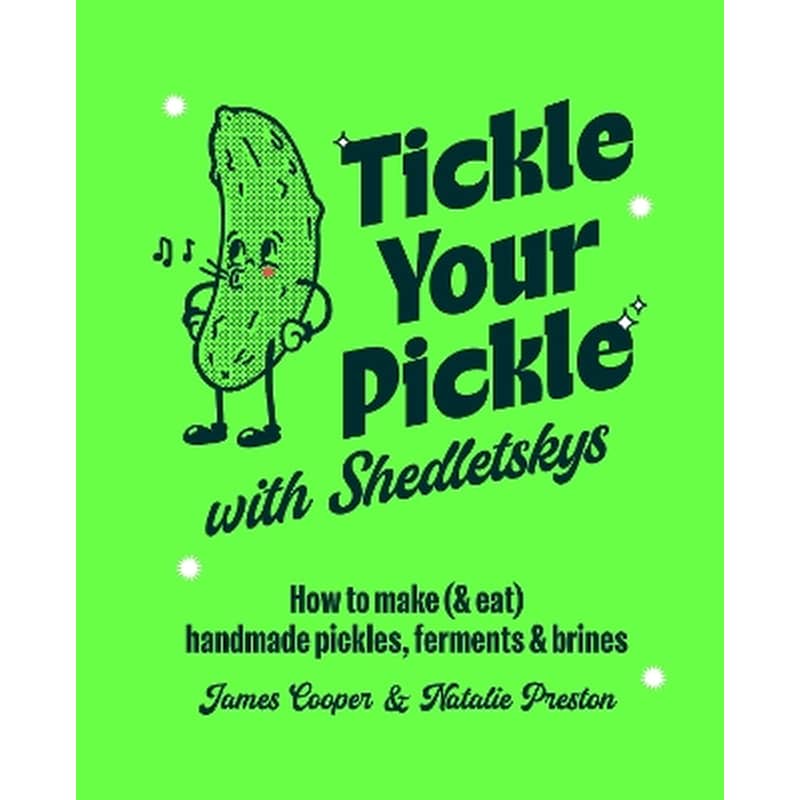 Tickle Your Pickle with Shedletskys