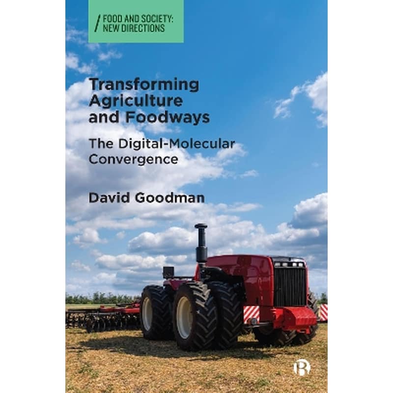 Transforming Agriculture and Foodways