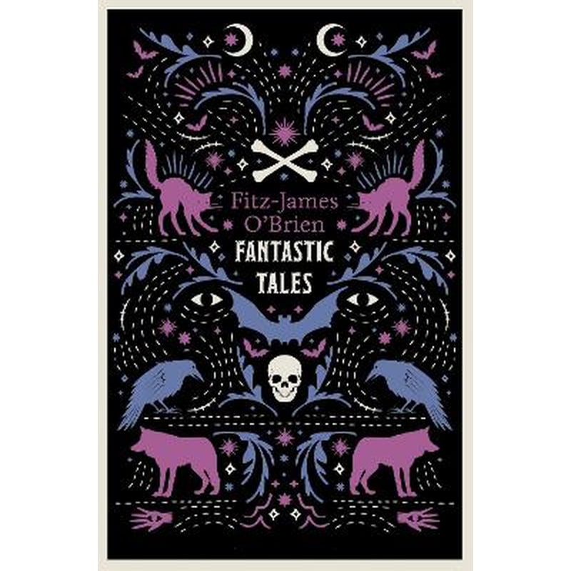 The Fantastic Tales of Fitz-James OBrien