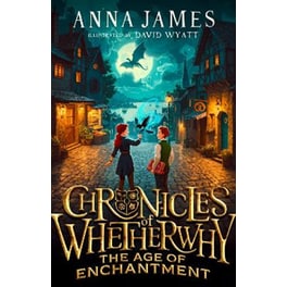 Chronicles of Whetherwhy: The Age of Enchantment