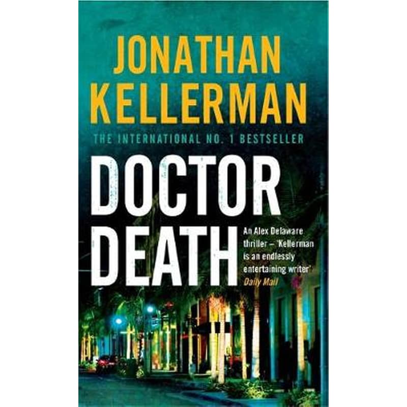 Doctor Death (Alex Delaware series, Book 14)
