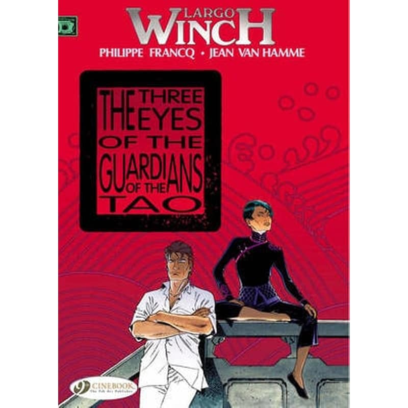 Largo Winch 11 - The Three Eyes of the Guardians of the Tao