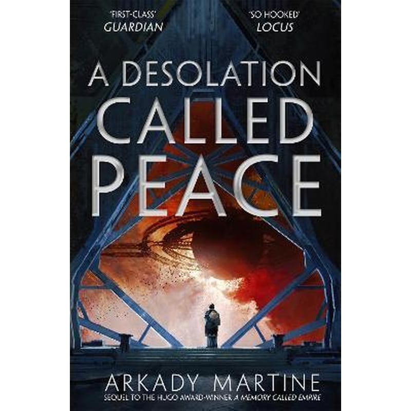 A Desolation Called Peace