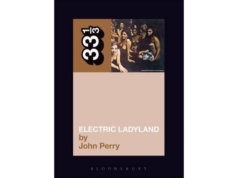 Jimi Hendrixs Electric Ladyland