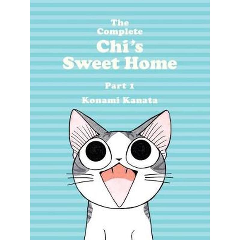 The Complete Chis Sweet Home, Vol. 1