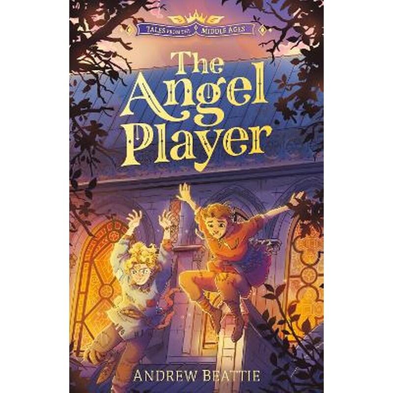 Tales from the Middle Ages: The Angel Player