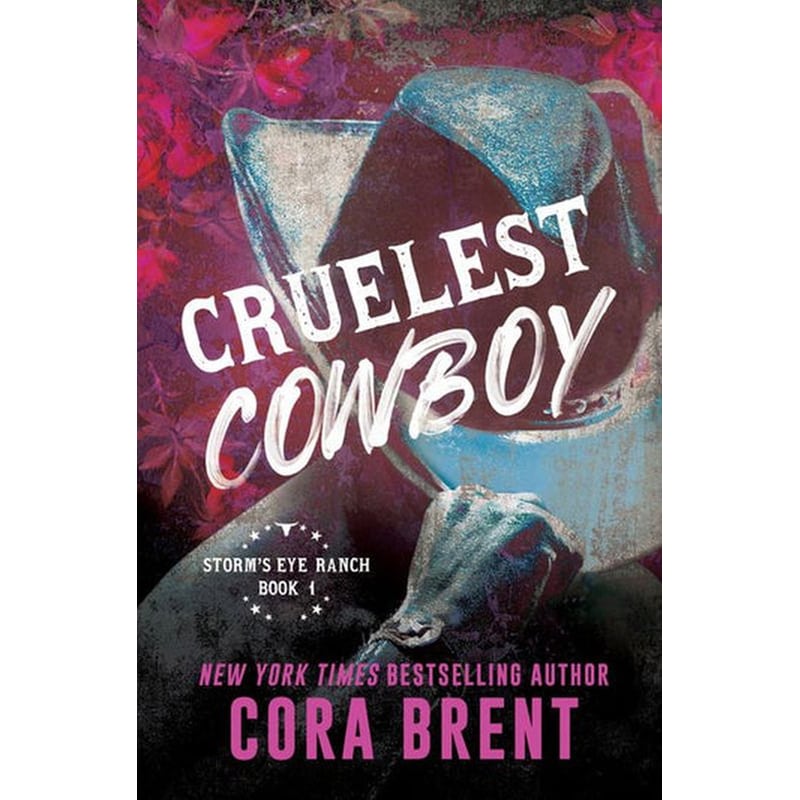Cruelest Cowboy (Storms Eye Ranch, Book 1)