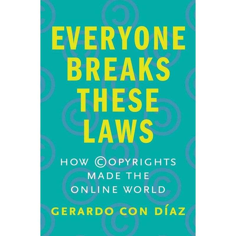 Everyone Breaks These Laws