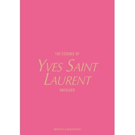 The Essence of Yves Saint Laurent