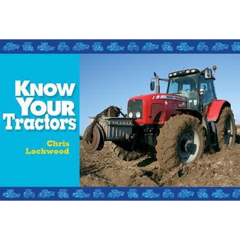 Know Your Tractors