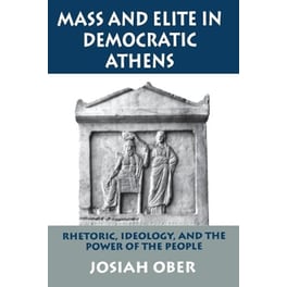 Mass and Elite in Democratic Athens