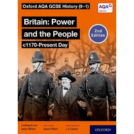 Britain: Power and the People c1170-Present Day Student Book Second Edition