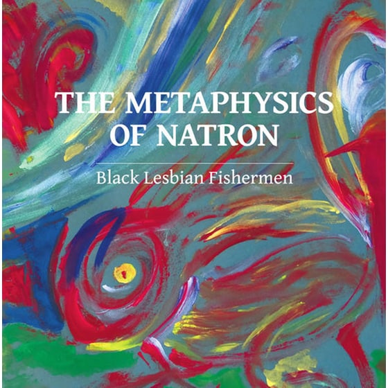 The Metaphysics Of Natron image 0