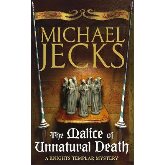 The Malice of Unnatural Death (Last Templar Mysteries 22) image 0