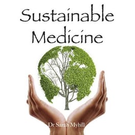 Sustainable Medicine