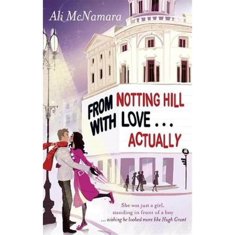 From Notting Hill With Love . . . Actually